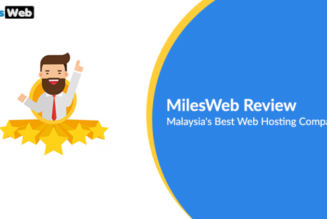MilesWeb Review: Malaysia’s Best Web Hosting Company.